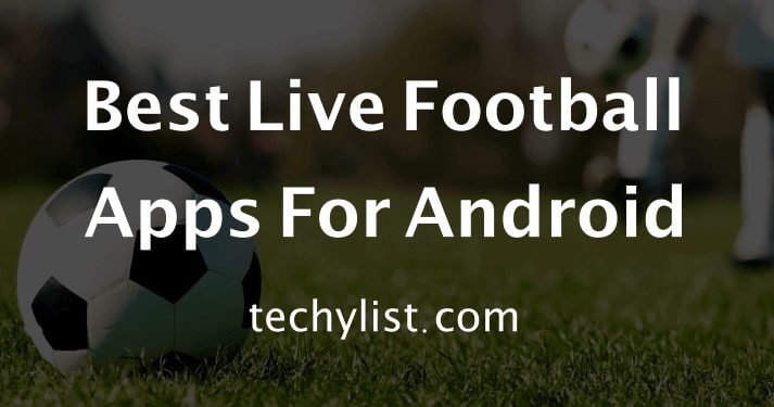 best live football apps for android