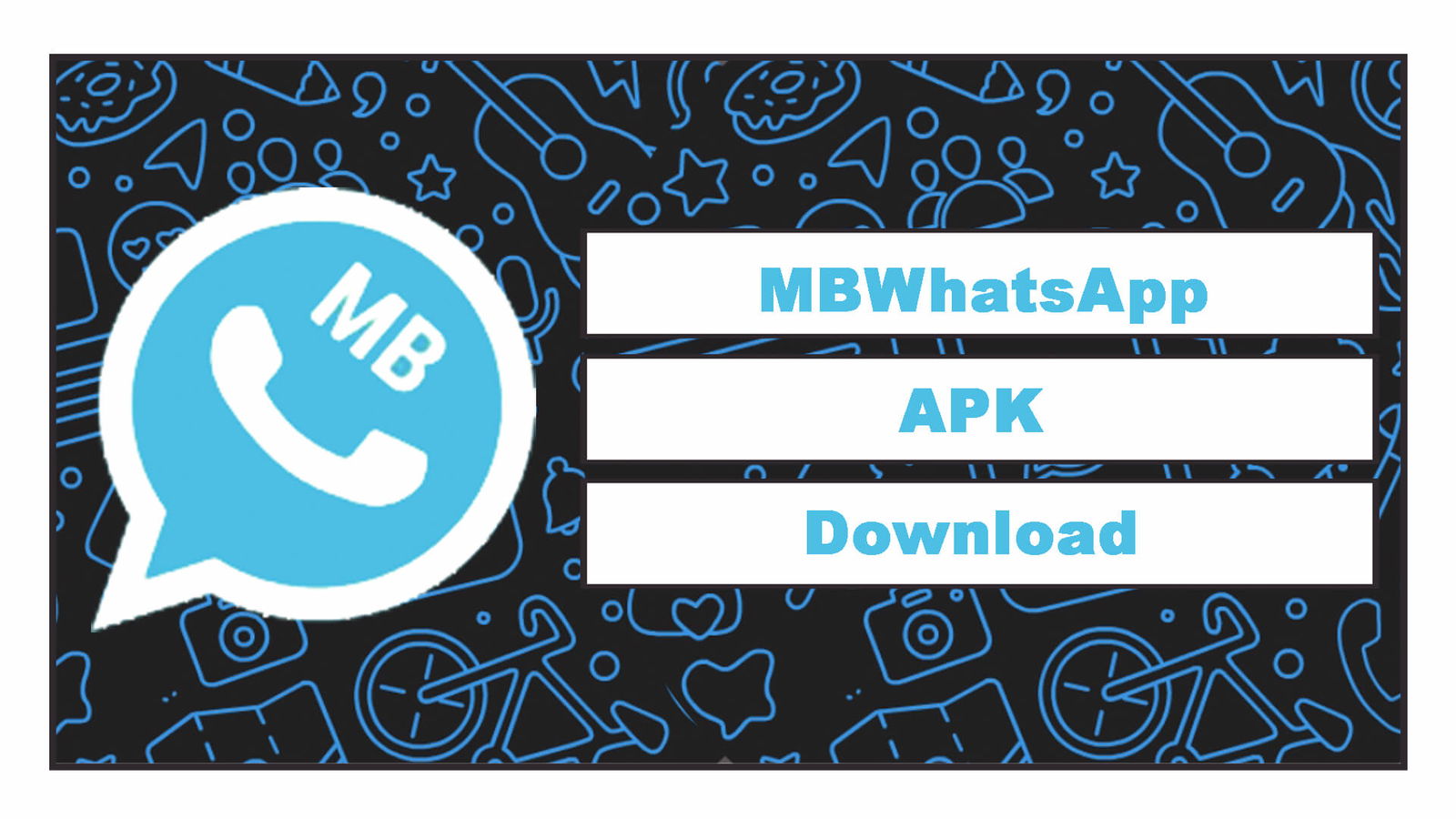 Download MBWhatsApp Apk v9.83 (Anti-Ban) - Latest