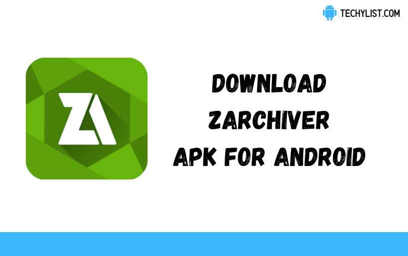 download the last version for android ZArchiver