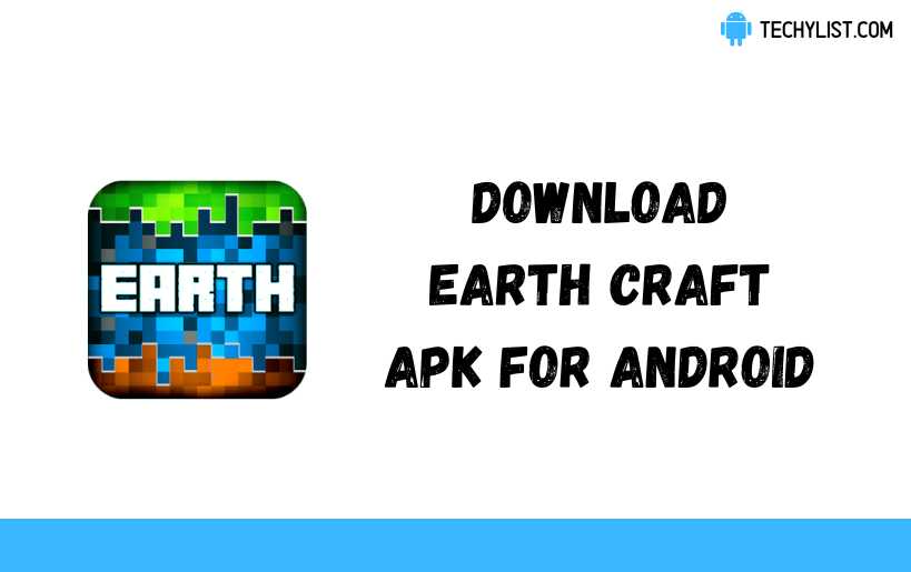 Earth Craft APK for Android - Download