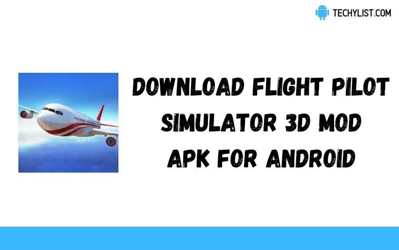 Flight Pilot Simulator 3D Free MOD APK Android Download