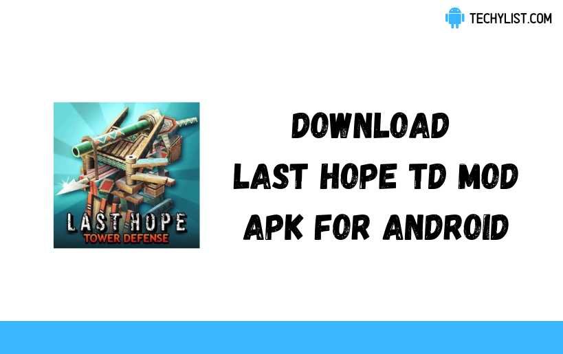 Last Hope TD v4.2 MOD APK (Unlimited Money, Free Tower Build) Download