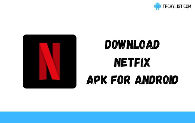 Netflix Apk + MOD v8.97.3 build 19 50576 (4K/Premium)
