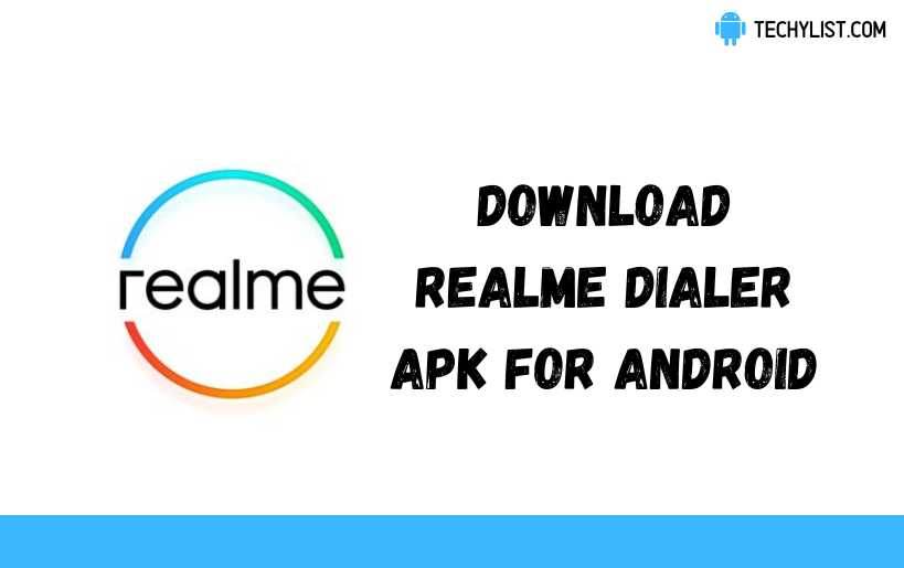 Download realme dialer apk 12 6 0 for android latest 