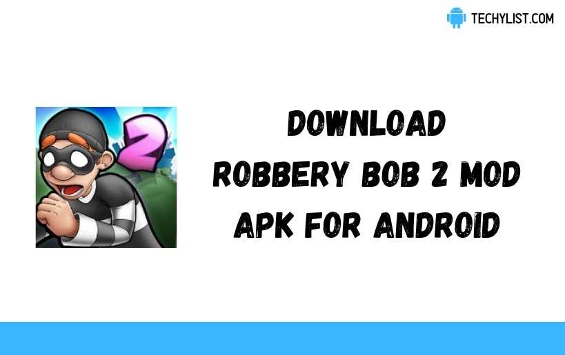 Download Robbery Bob 2: Double Trouble Mod Apk (V1.9.8)