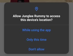 Allow location permission for Junglee Rummy