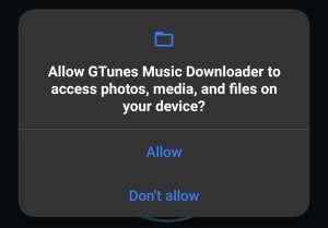 allow photos, media, and files access to GTunes Music Downloader