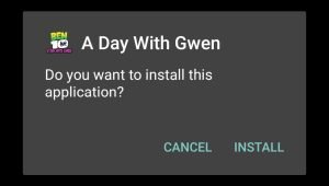 Tap Install Ben 10 A Day With Gwen to start installtion