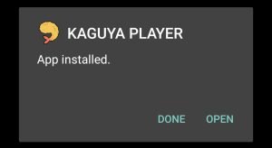 Kaguya Player successfully installed
