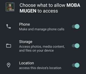 Allow Phone, Storage, and Location Access to MOBA Mugen