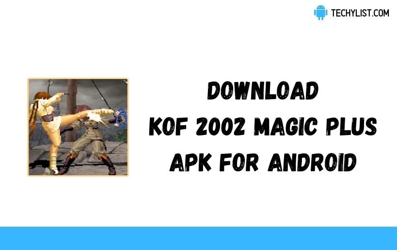KOF 2002 Magic Plus APK 8.0 Descarga gratis para Android