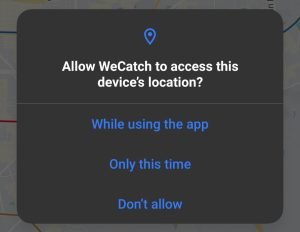 allow location access for WeCatch