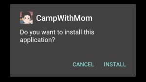Install Camp With Mom after downloading it