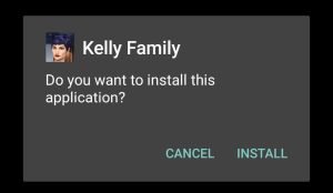 Tap Install to start Kelly Family installation