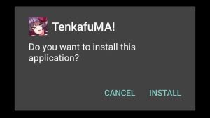 Tap Install and start installing Tenkafuma MOD
