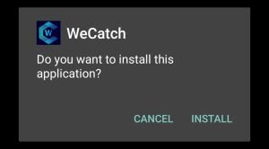 Start the WeCatch installation