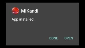 Mikandi successfully installed