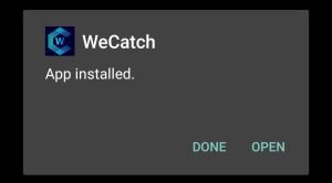 WeCatch successfully installed