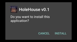start installing Hole House APK