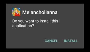 install Melancholianna on your Android device