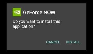 install NVIDIA GeForce NOW on your Android