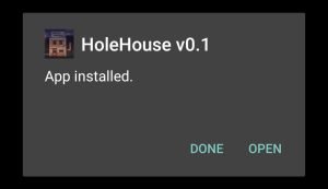Hole House successfully installed
