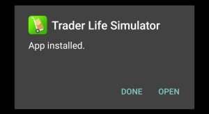 Trader Life Simulator successfully installed