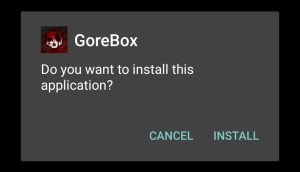 install GoreBox on your Android mobile