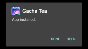 Gacha Tea successfully installed