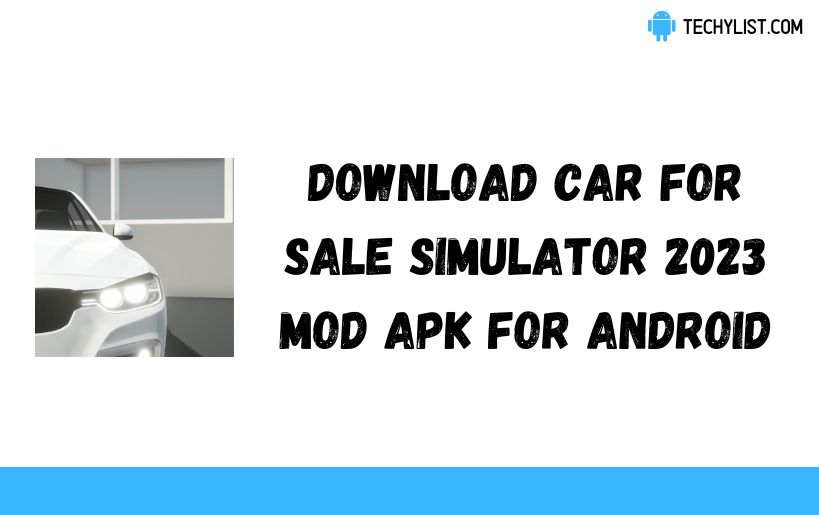 descargar-car-for-sale-simulator-2023-mod-apk-v0-1-9-dinero-ilimitado