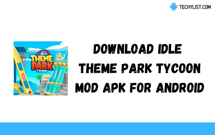 Download Idle Theme Park Tycoon (MOD, Unlimited Money) 3.12.3 APK