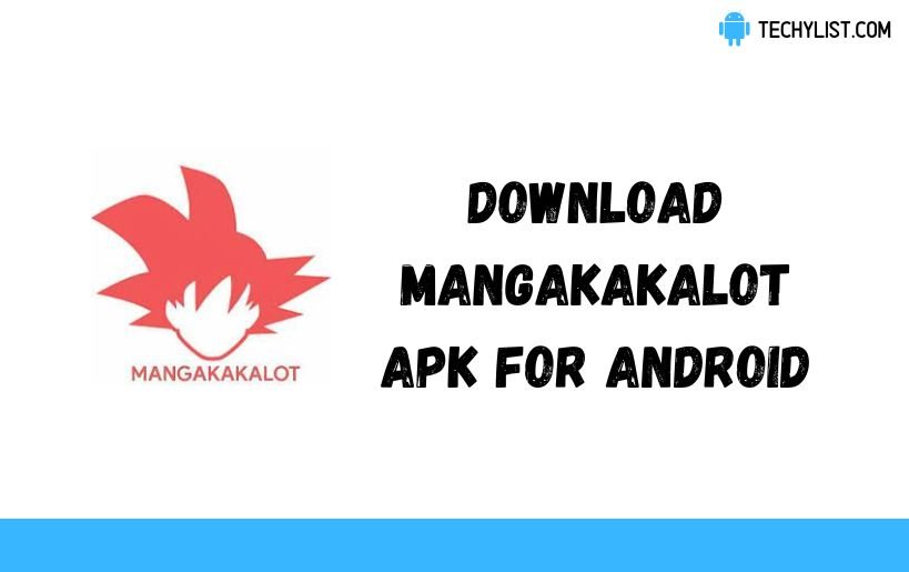 Exclusive Details about Mangakakalot APK Android
