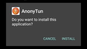 install AnonyTun on your Android