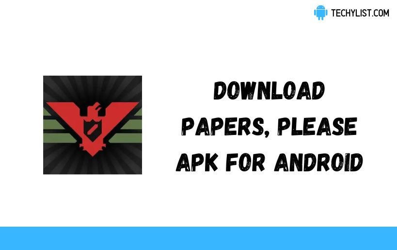 Papers Please Apk 2023 Baixar para Android [Jogo]
