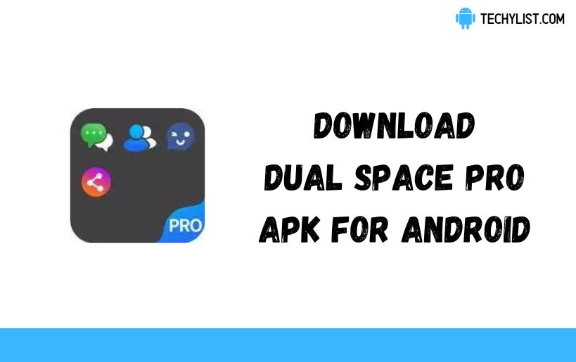 Download Dual Space Pro Apk v3 0 2 (Latest) Download Dual Space Pro Apk v3 0 2 (Latest)