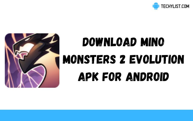 Download Mino Monsters 2 Evolution Apk 4 0 104 (Latest) Download Mino Monsters 2 Evolution Apk 4 0 104 (Latest)