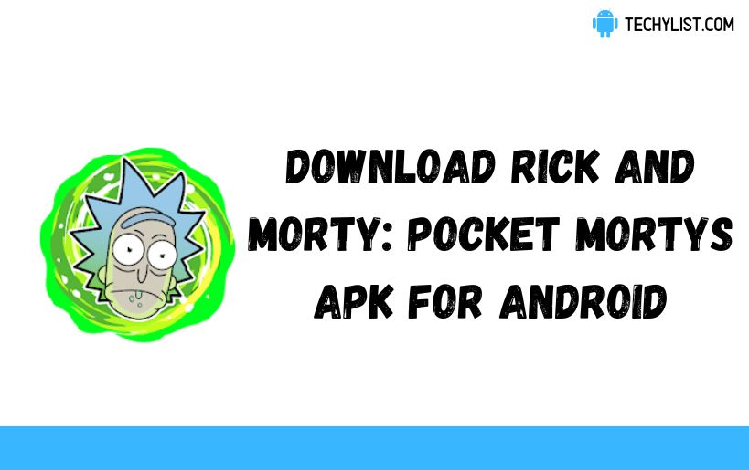 Rick and Morty: Pocket Mortys Apk v2.38.0 (နောက်ဆုံးထွက်) ကိုဒေါင်းလုဒ ...