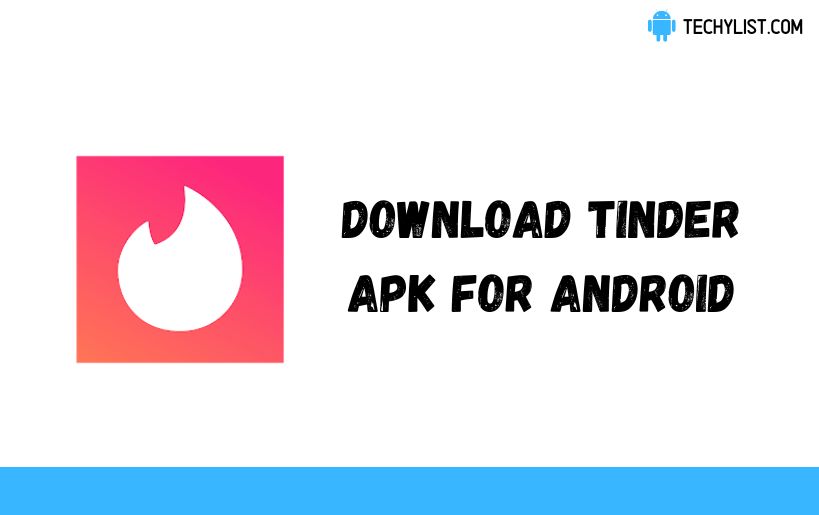 Download Tinder Apk v15.1.0 (Latest)