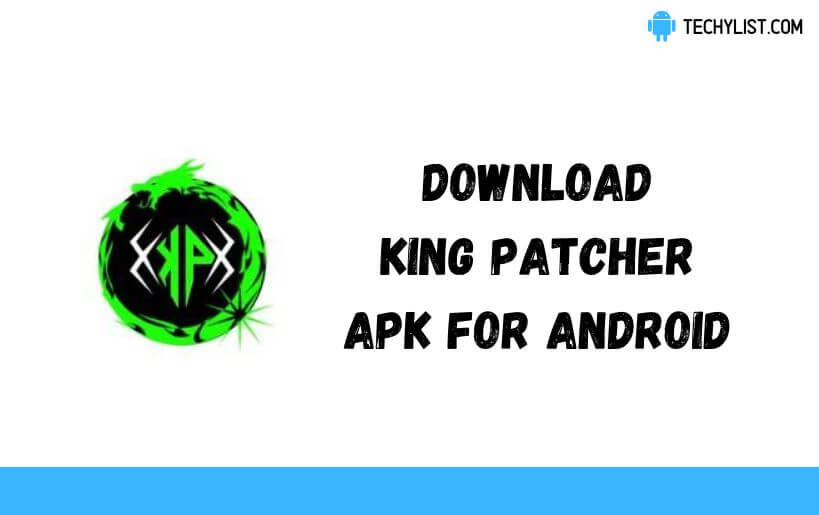 Download king patcher apk v11 6 5 latest 