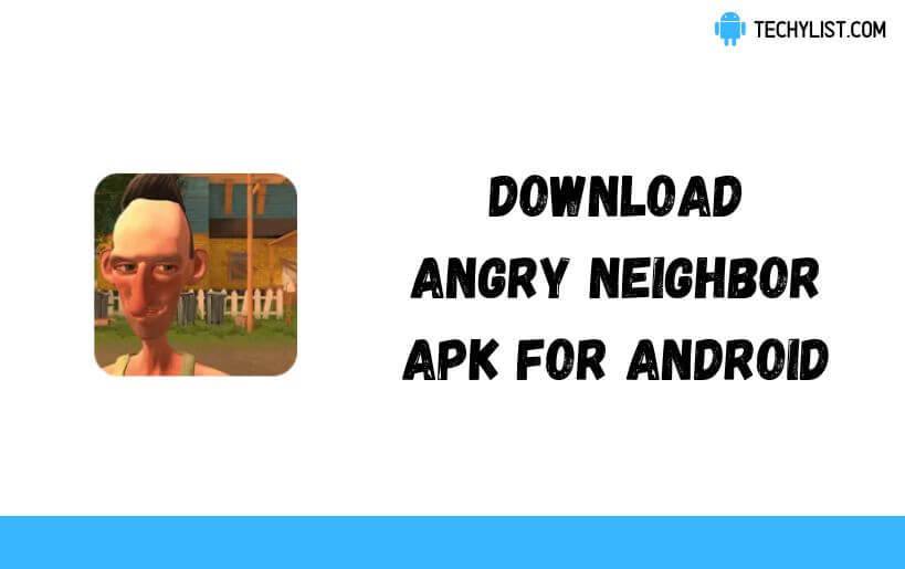 Download Angry Neighbor Apk v3 2 (Latest) Download Angry Neighbor Apk v3 2 (Latest)