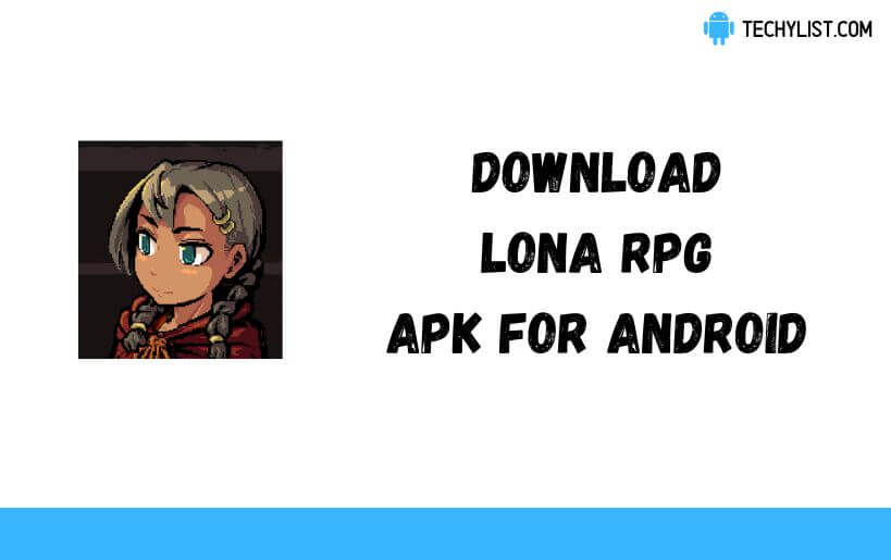 Download lona rpg apk v0 9 6 0 1 latest 