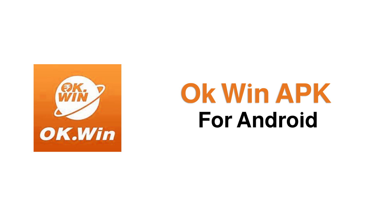Download ok win apk v9 6 for android latest 